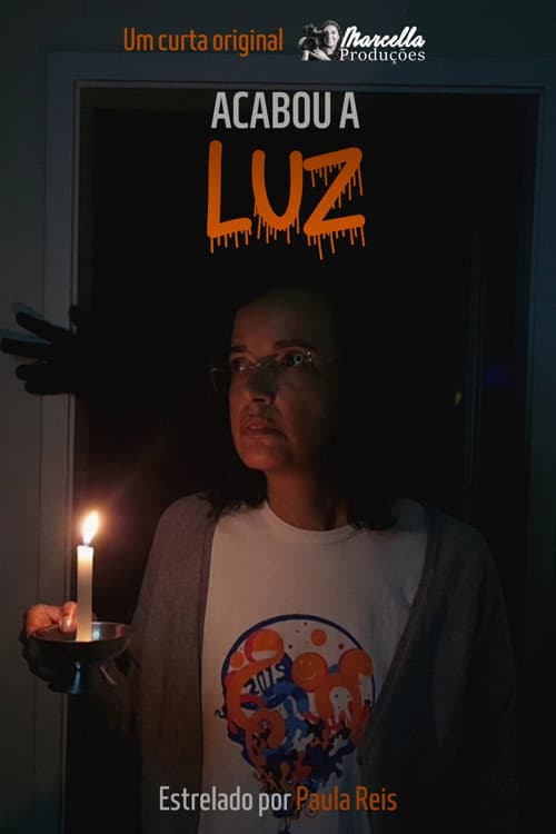 Постер: Acabou a Luz