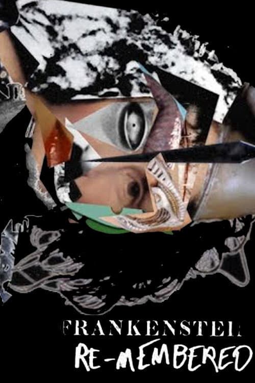 Постер: Frankenstein (Re)Membered