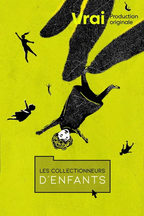Постер: Les collectionneurs d'enfants