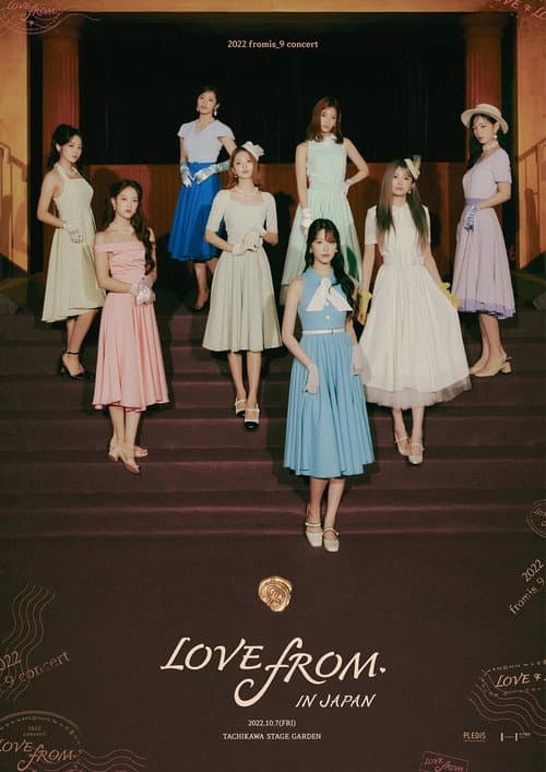 Постер: 2022 fromis_9 concert <LOVE FROM.> IN JAPAN 全曲ノーカット版