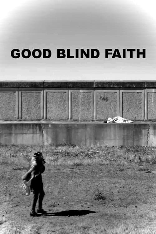 Постер: Good Blind Faith