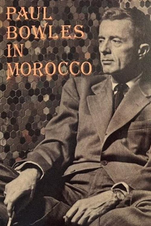 Постер: Paul Bowles in Morocco