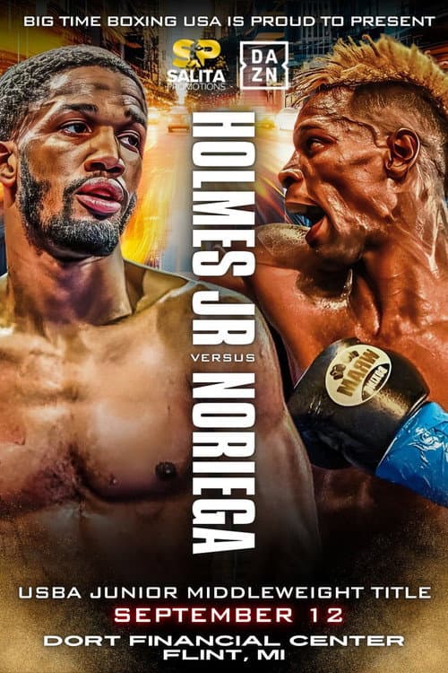 Постер: Ardreal Holmes Jr. vs. Hugo Noriega