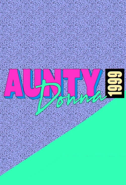 Постер: Aunty Donna: 1999