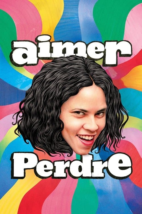 Постер: Aimer perdre