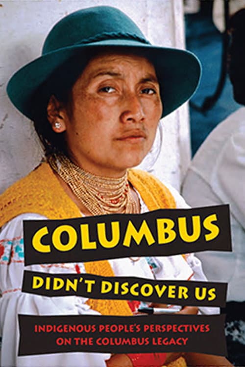 Постер: Columbus Didn't Discover Us