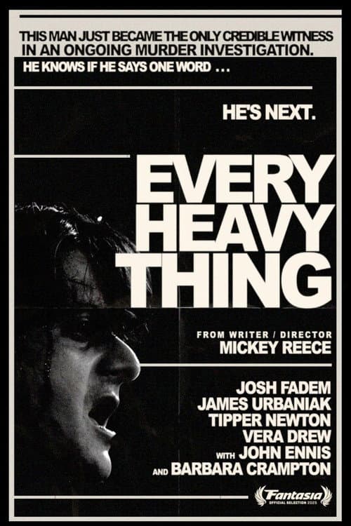 Постер: Every Heavy Thing