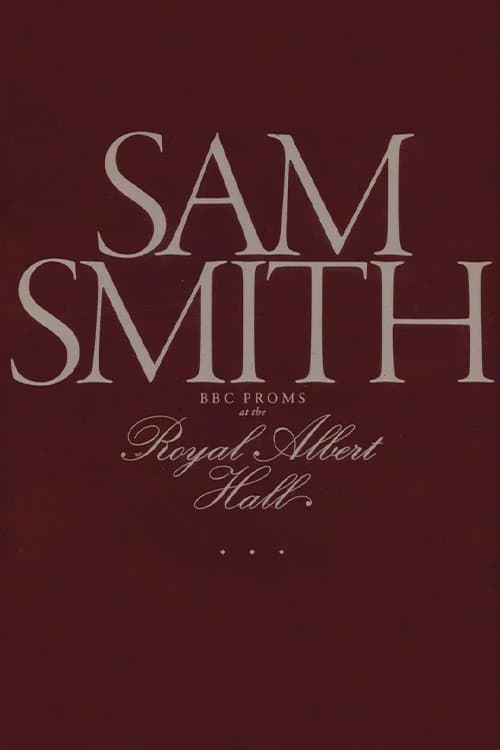 Постер: Sam Smith at the Proms