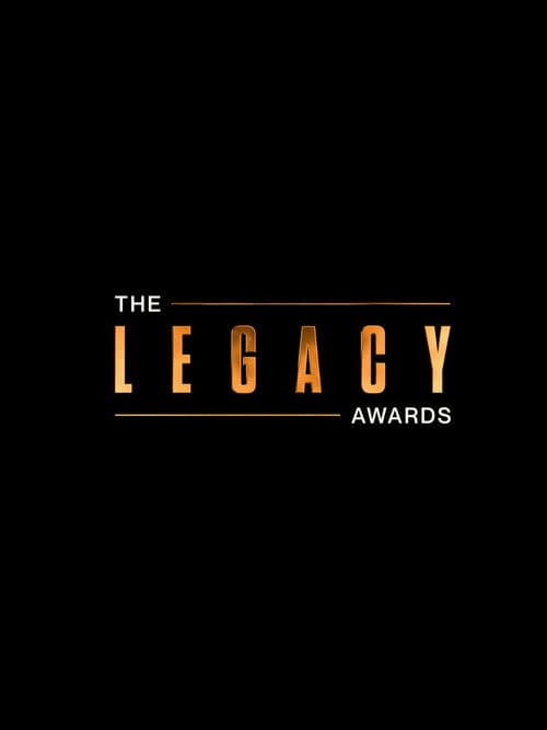 Постер: The Legacy Awards