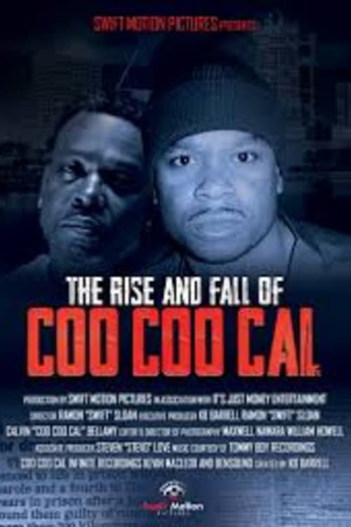 Постер: The Rise and fall of Coo Coo Cal