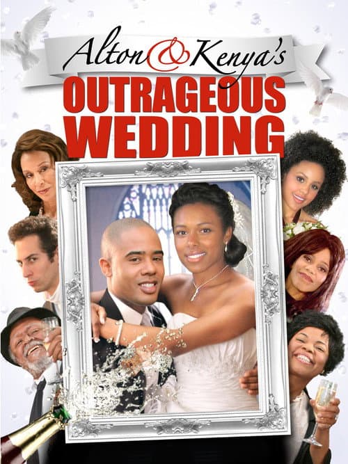 Постер: Alton & Kenya's Outrageous Wedding