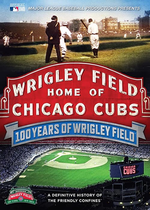 Постер: 100 Years of Wrigley Field