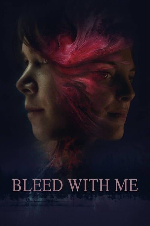 Постер: Bleed with Me