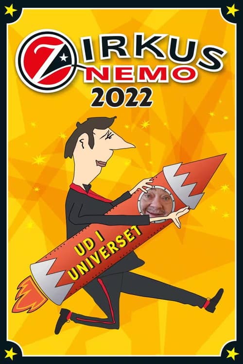 Постер: Zirkus Nemo 2022 - Ud i universet