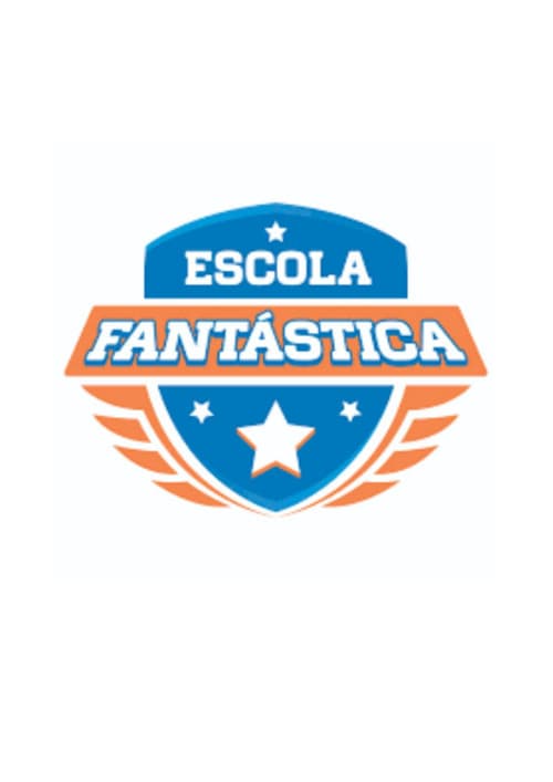 Постер: Escola Fantástica