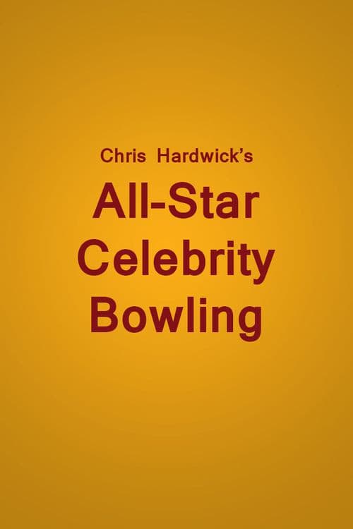 Постер: Chris Hardwick's All Star Celebrity Bowling
