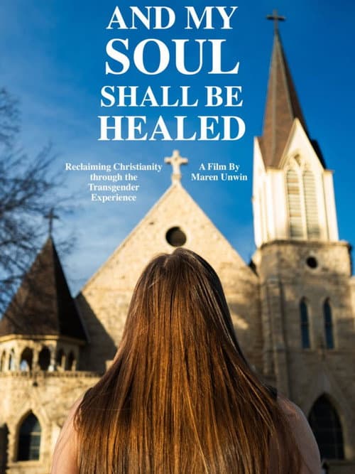 Постер: And My Soul Shall Be Healed