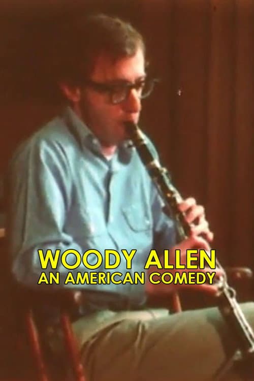Постер: Woody Allen: An American Comedy