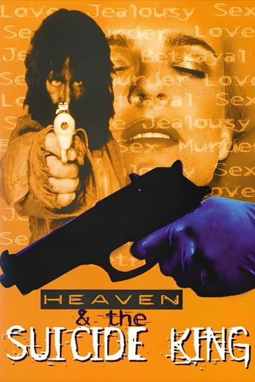 Постер: Heaven & the Suicide King
