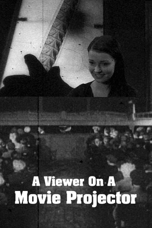 Постер: A Viewer on a Movie Projector