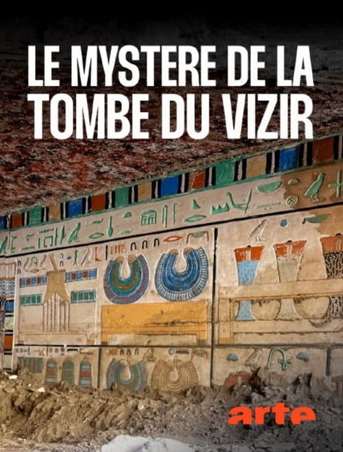Постер: Égypte : Le Mystère du Tombeau du Vizir