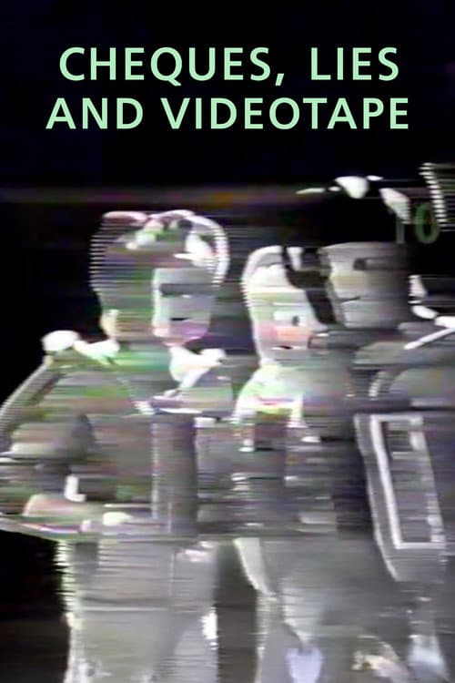 Постер: Cheques, Lies and Videotape