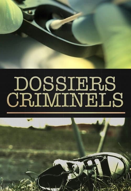 Постер: Dossiers Criminels