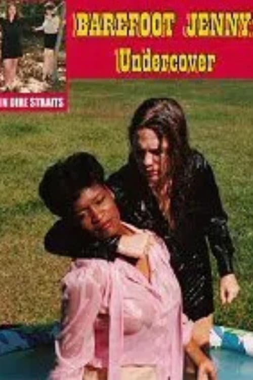 Постер: Barefoot Jenny: Undercover