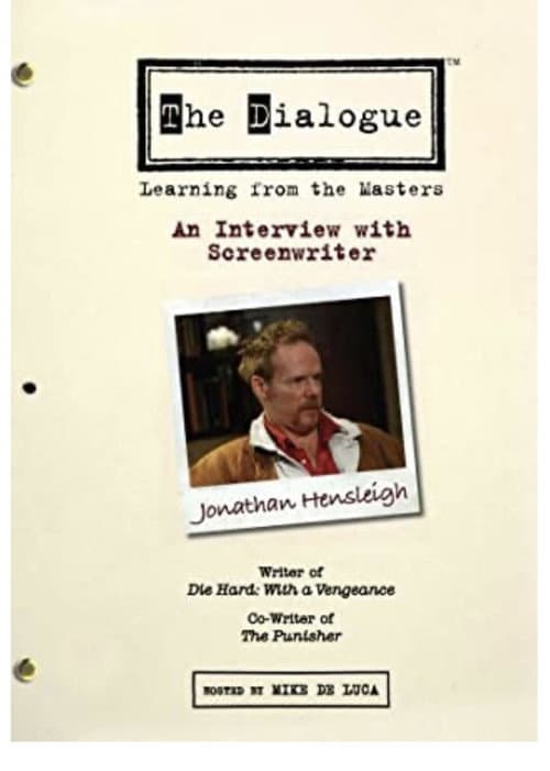 Постер: The Dialogue: An Interview with Screenwriter Jonathan Hensleigh