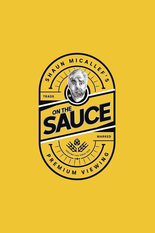 Постер: Shaun Micallef's on the Sauce