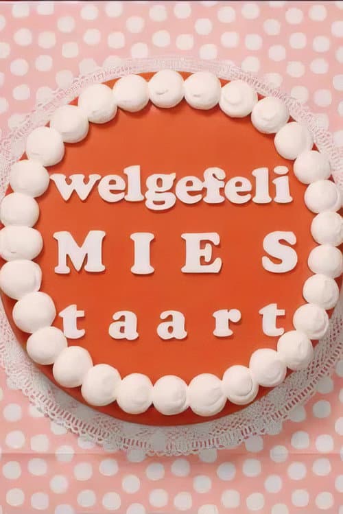 Постер: Welgefeli Mies Taart