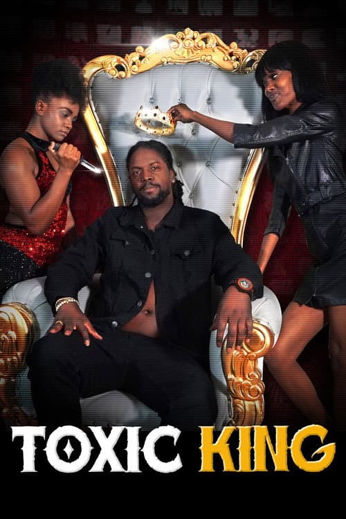 Постер: Toxic King