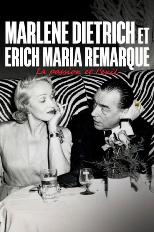 Постер: Erich Maria Remarque und Marlene Dietrich - Flucht in die Liebe