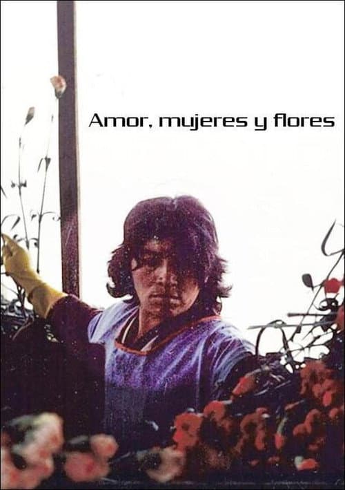 Постер: Amor, mujeres y flores