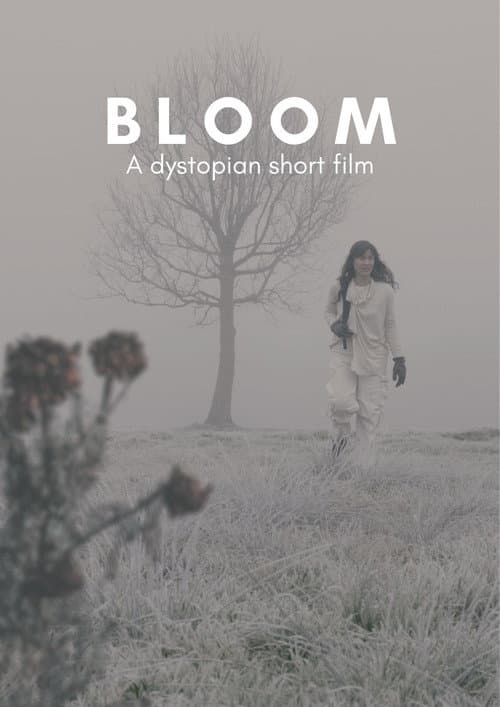 Постер: BLOOM - A Dystopian Short Film