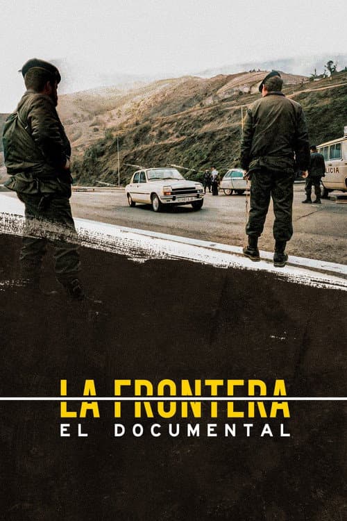 Постер: La frontera: el documental