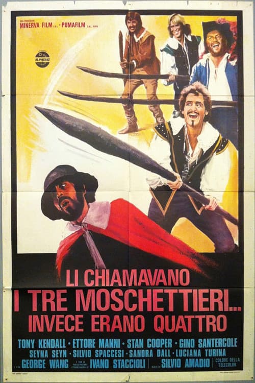 Постер: Li chiamavano i tre moschettieri... invece erano quattro