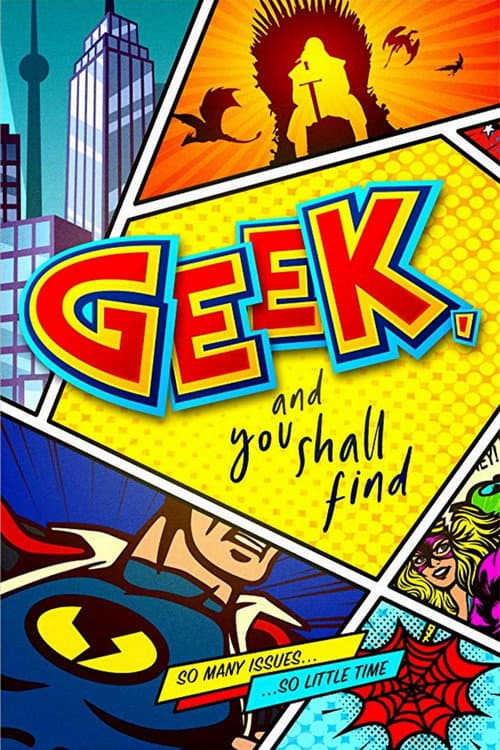 Постер: Geek, and You Shall Find