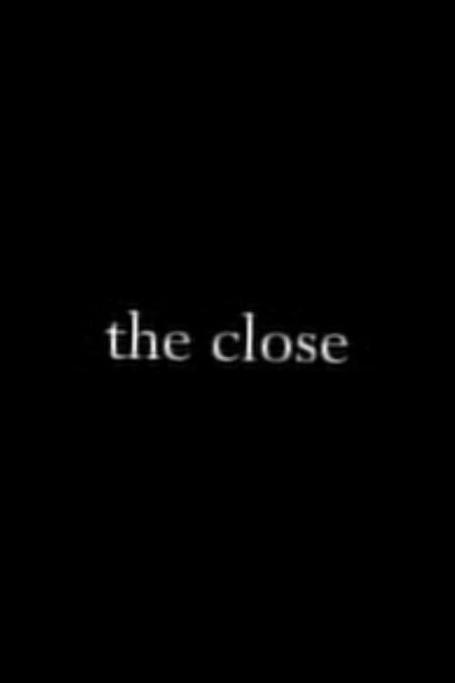 Постер: The Close