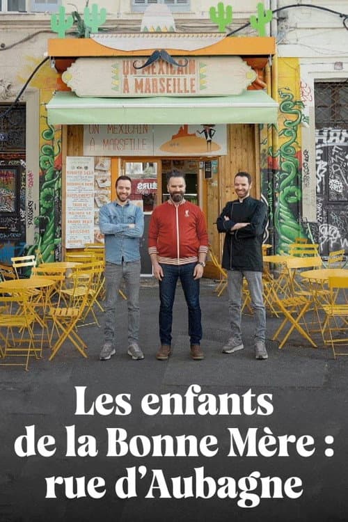 Постер: Les Enfants de la Bonne Mère : Rue d'Aubagne