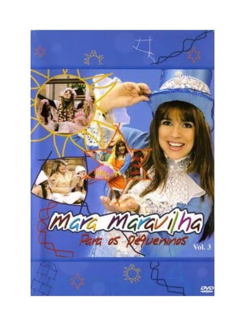 Постер: Mara Maravilha - Para os Pequeninos Vol. 3