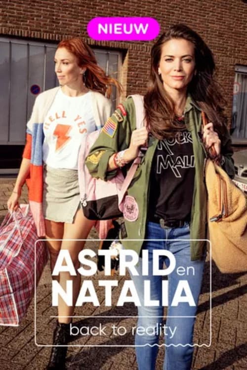 Постер: ASTRID en NATALIA back to reality