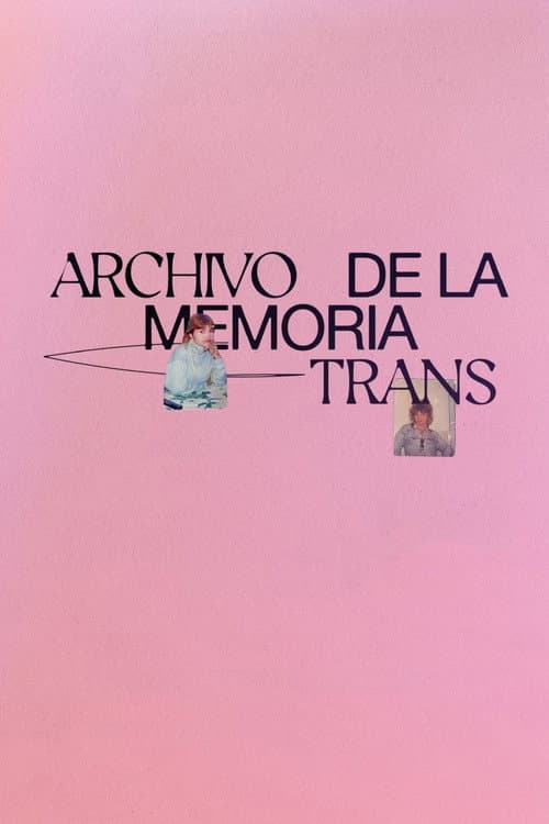 Постер: Archivo de la Memoria Trans