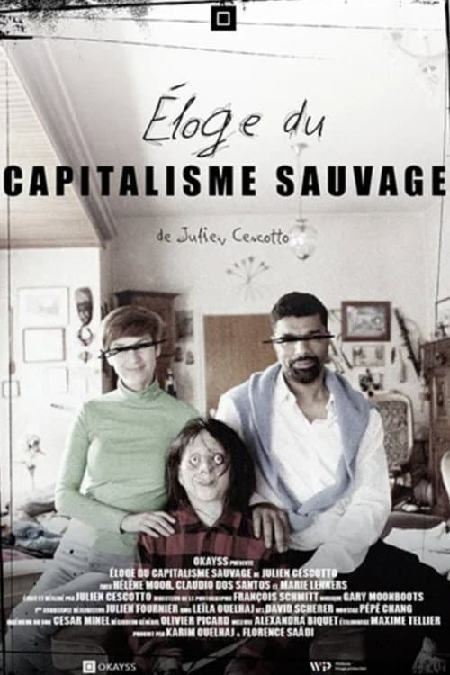 Постер: Éloge du capitalisme sauvage