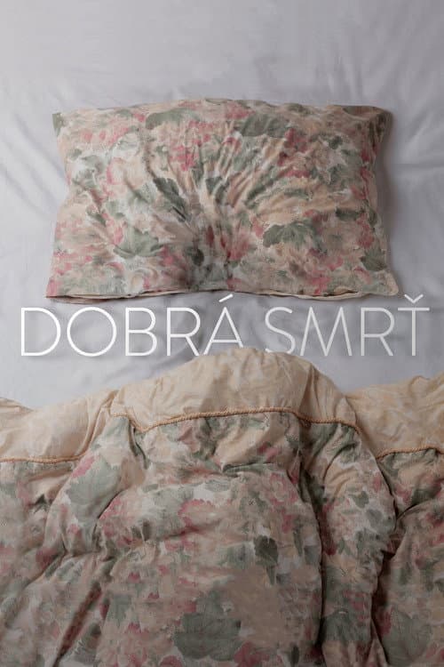 Постер: Dobrá smrť