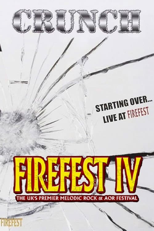 Постер: Crunch: Starting All Over ... Live At Firefest IV