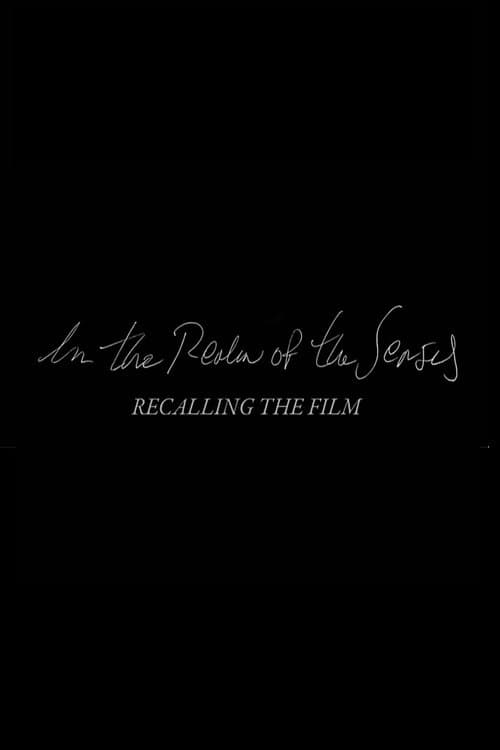 Постер: In the Realm of the Senses: Recalling the Film
