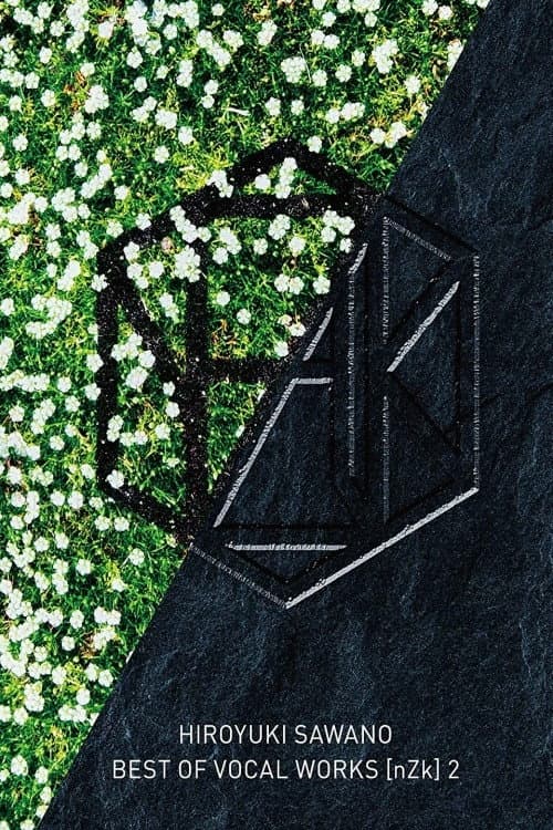 Постер: Sawano Hiroyuki BEST OF VOCAL WORKS [nZk] 2