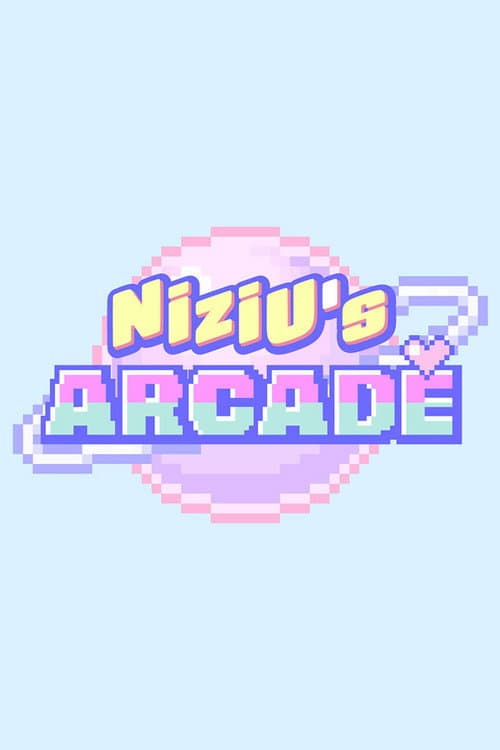 Постер: NiziU's ARCADE