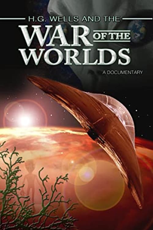 Постер: H.G. Wells and the War of the Worlds: A Documentary